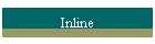 Inline