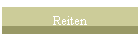 Reiten